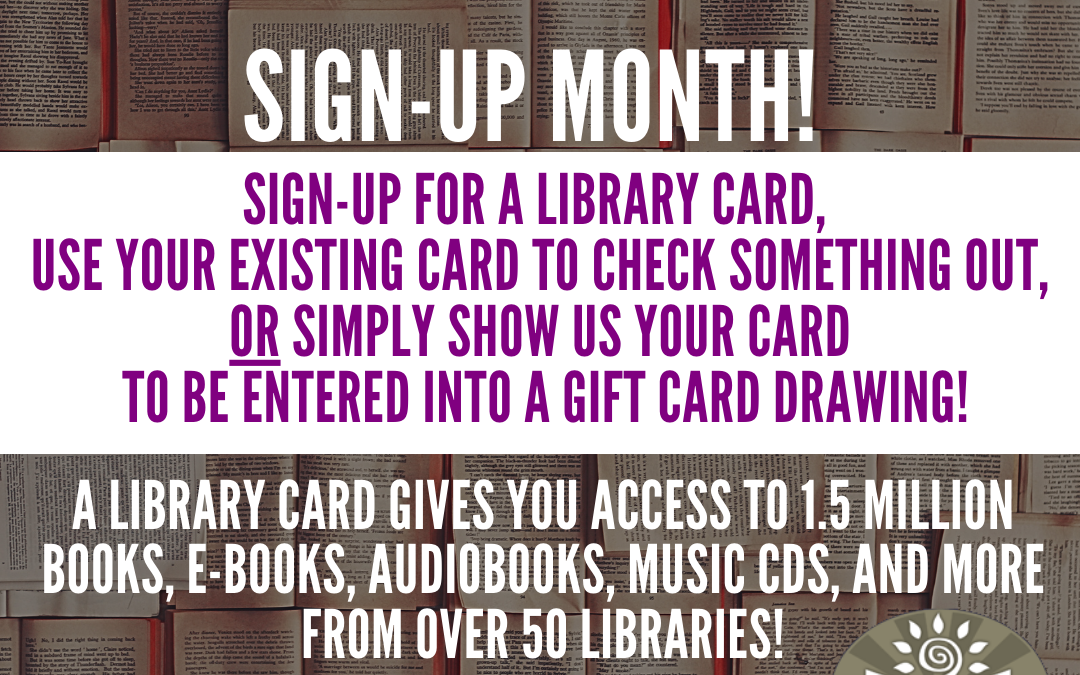 Library Card Sign-up Month!